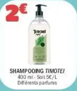 La Foir'Fouille TIMOTEI Shampooing offre