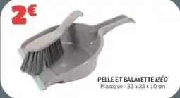 La Foir'Fouille Pelle et balayette izeo offre