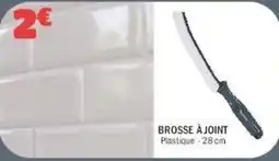 La Foir'Fouille Brosse à joint offre