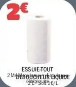 La Foir'Fouille Essuie-tout deboucheur liquide offre