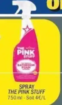 La Foir'Fouille THE PINK STUFF Spray offre
