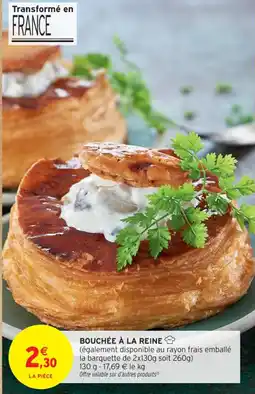 Intermarché Contact BOUCHÉE À LA REINE offre