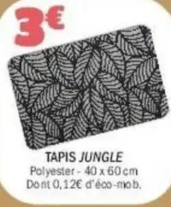 La Foir'Fouille Tapis jungle offre