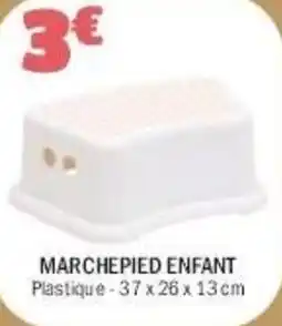 La Foir'Fouille Marchepied enfant offre