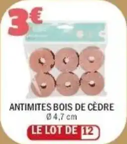 La Foir'Fouille Antimites bois de cèdre offre