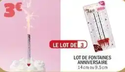 La Foir'Fouille Lot de fontaines anniversaire offre