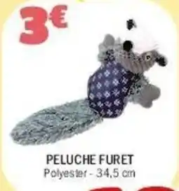 La Foir'Fouille Peluche furet offre
