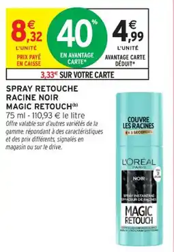 Intermarché Contact Spray retouche racine noir magic retouch offre