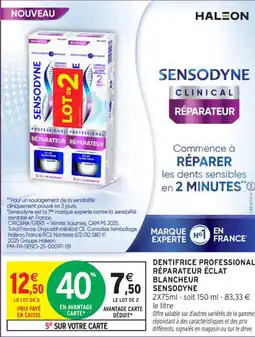Intermarché Contact Dentifrice professional réparateur éclat blancheur sensodyne offre