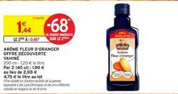 Intermarché Contact Arôme fleur d'oranger offre découverte vahiné offre