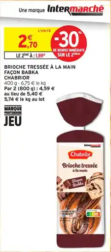 Intermarché Contact Brioche tressée à la main façon babka chabrior offre