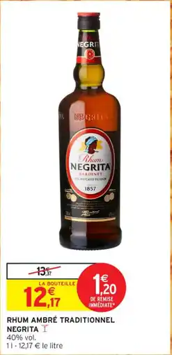 Intermarché Contact Rhum ambré traditionnel negrita offre