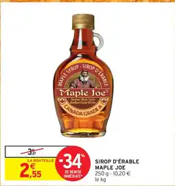 Intermarché Contact Sirop d'érable maple joe offre