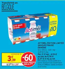 Intermarché Contact Actimel édition limitée saveur fraise danone offre