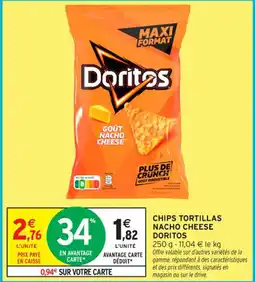 Intermarché Contact Chips tortillas nacho cheese doritos offre
