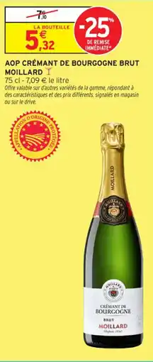 Intermarché Contact Aop crémant de bourgogne brut moillard offre