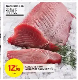 Intermarché Hyper Longe de thon albacore saumuré offre