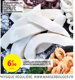 Intermarché Hyper Lamelles d'encornets géants saumurés offre