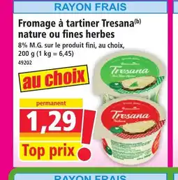 Norma Fromage à tartiner Tresana nature ou fines herbes offre