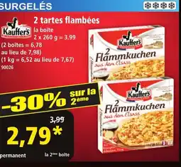 Norma KAUFFER'S 2 tartes flambées offre