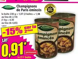 Norma ERNTE Champignons de Paris émincés offre