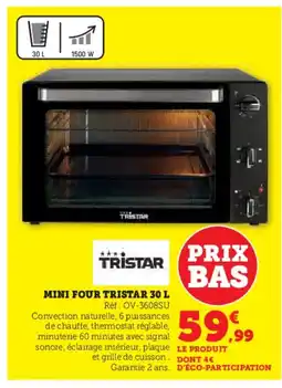 Hyper U TRISTAR Mini four offre