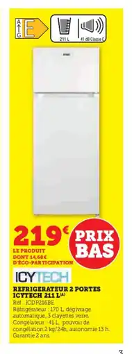 Hyper U ICYTECH Refrigerateur 2 portes offre