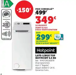 Hyper U HOTPOINT Lave linge top offre