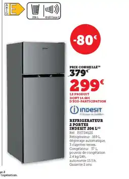 Hyper U INDESIT Refrigerateur 2 portes offre
