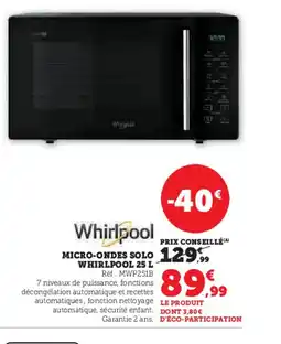 Hyper U WHIRLPOOL Micro-ondes solo offre