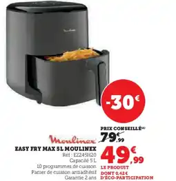 Hyper U MOULINEX Easy fry max offre