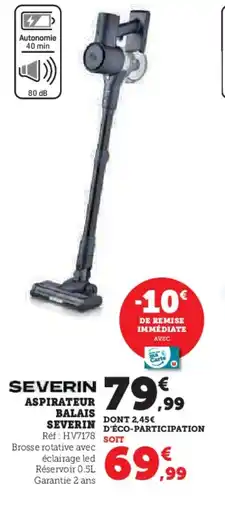 Hyper U SEVERIN Aspirateur balais offre