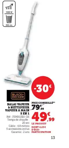 Hyper U BLACK+ DECKER Balai vapeur & nettoyeur vapeur à main offre