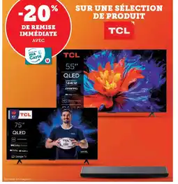 Hyper U TCL Sur une sélection de produit offre