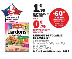 Super U LE GAULOIS Lardons de volaille offre