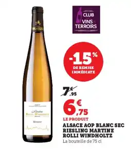 Super U MARTINE ROLLI WINDHOLTZ Alsace aop blanc sec riesling offre