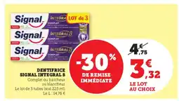 Super U SIGNAL INTEGRAL 8 Dentifrice offre