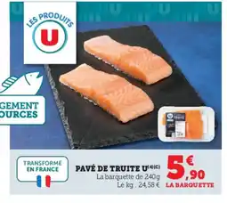 Super U U Pavé de truite offre