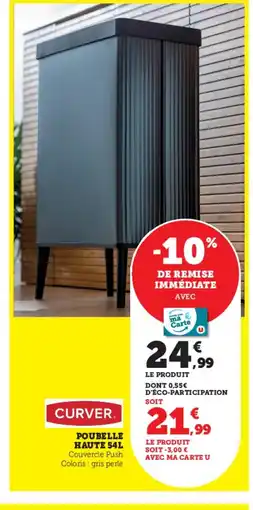 Super U CURVER Poubelle haute offre