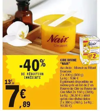 E.Leclerc Cire divine nair offre