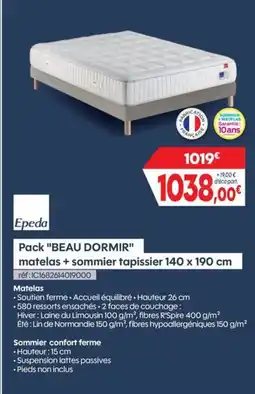 Pro&Cie EPEDA Pack BEAU DORMIR matelas + sommier tapissier offre