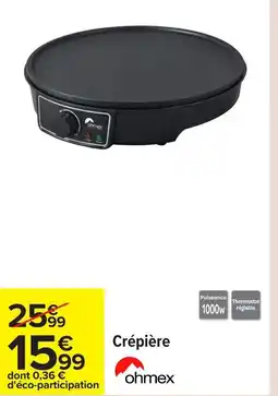 Carrefour OHMEX Crépière offre