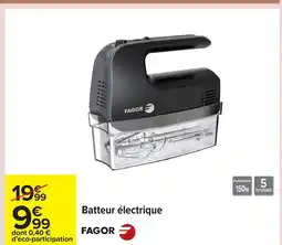 Carrefour FAGOR Batteur électrique offre