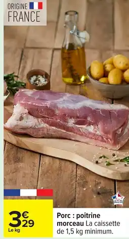 Carrefour Porc : poitrine morceau offre