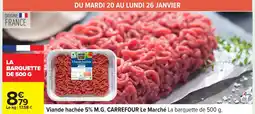 Carrefour CARREFOUR Viande hachée 5% M.G. Le Marché offre