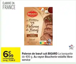 Carrefour BIGARD Paleron de bœuf cuit offre