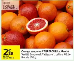 Carrefour CARREFOUR Orange sanguine offre