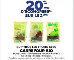 Carrefour CARREFOUR BIO Sur tous les fruits secs offre