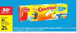 Carrefour FINDUS Filets de Colin d'Alaska panés Croustibat MSC surgelés offre