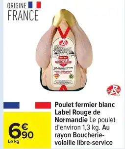Carrefour Poulet fermier blanc Label Rouge de Normandie offre